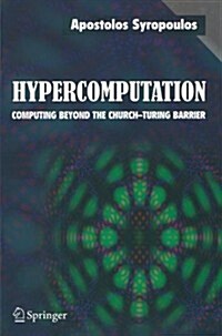 Hypercomputation: Computing Beyond the Church-Turing Barrier (Paperback)