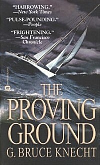 The Proving Ground: The Inside Story of the 1998 Sydney to Hobart Race (Mass Market Paperback, English Language)