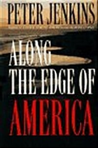 Along the Edge of America (Hardcover)