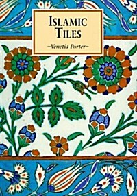 Islamic Tiles (Paperback, 1st American ed)
