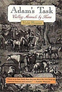 [중고] Adam‘s Task: Calling Animals by Name (Paperback)