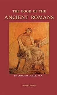 The Book of the Ancient Romans (Hardcover)