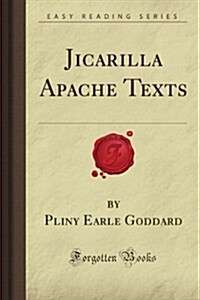 Jicarilla Apache Texts (Forgotten Books) (Paperback)