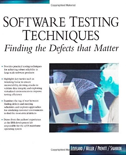 Software Testing Techniques: Finding the Defects that Matter (Paperback)