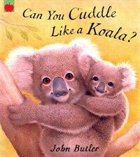 Can You Cuddle Like a Koala? (Paperback)