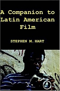 A Companion to Latin American Film (Hardcover)