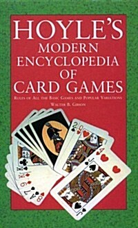 Hoyles Modern Encyclopedia of Card Games: Rules of All the Basic Games and Popular Variations (Hardcover)