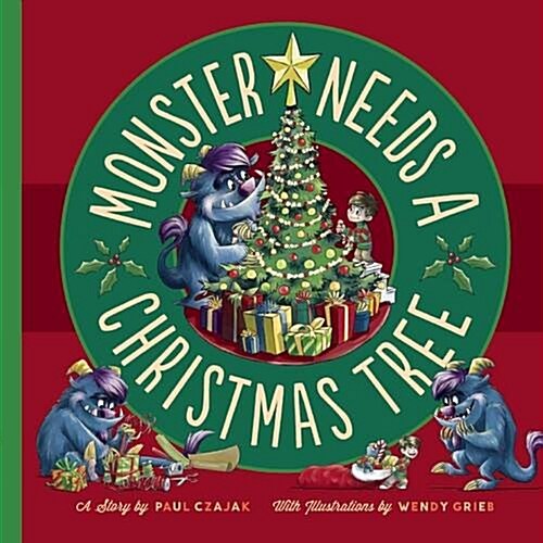 Monster Needs a Christmas Tree (Paperback)