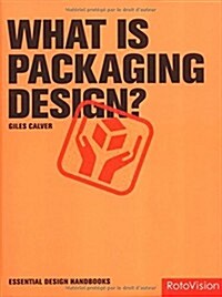 [중고] What is Packaging Design? (Essential Design Handbook) (Hardcover)