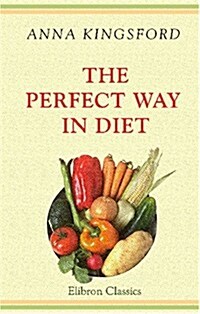 The Perfect Way in Diet (Paperback)