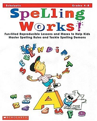 Spelling Works! (Grades 4-8) (Paperback)