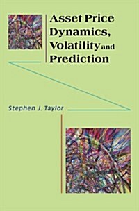 Asset Price Dynamics, Volatility, and Prediction (Hardcover)
