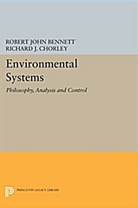 Environmental Systems: Philosophy, Analysis and Control (Paperback)