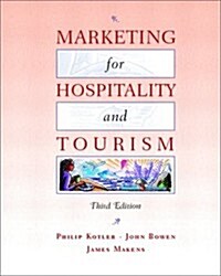 Marketing for Hospitality and Tourism (3rd Edition) (Hardcover, 3)