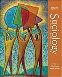 Sociology for the Twenty-First Century (4th Edition) (Paperback, 4th)