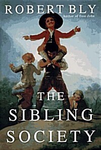 Sibling Society (Hardcover, First Edition)