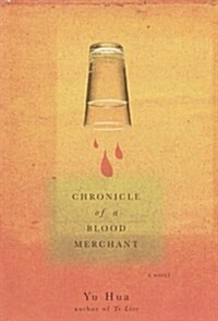 Chronicle of a Blood Merchant: A Novel (Hardcover)
