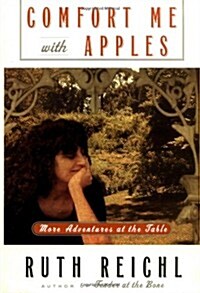 Comfort Me with Apples: More Adventures at the Table (Hardcover, First Edition)