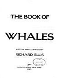 The Book of Whales (Hardcover, 1st)