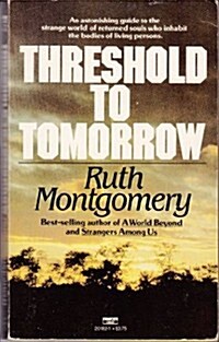 Threshold to Tomorrow (Mass Market Paperback)