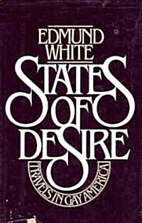 States of Desire: Travels In Gay America (Hardcover, 1st)