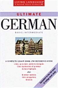 Ultimate German: Basic - Intermediate: Book (LL(R) Ultimate Basic-Intermed) (Paperback, 1)