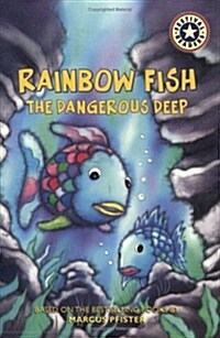 [중고] Rainbow Fish: The Dangerous Deep (Paperback)