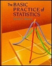 The Basic Practice of Statistics (Hardcover)