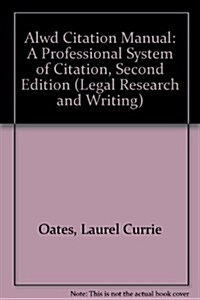ALWD Citation Manual: A Professional System of Citation, Second Edition (Plastic Comb, 2nd)