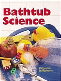 Bathtub Science (Hardcover)