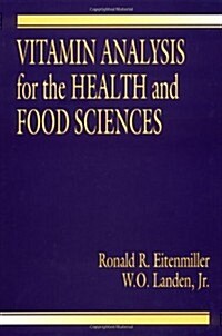 Vitamin Analysis for the Health and Food Sciences (Hardcover, 1)