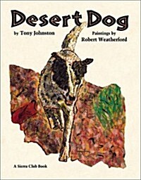 Desert Dog (Hardcover, First Edition)