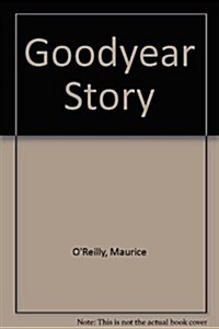 Goodyear Story (Hardcover)