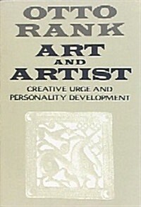 Art and Artist: Creative Urge and Personality Development (Hardcover)
