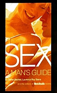 Sex: A Mans Guide (Hardcover, First Edition)
