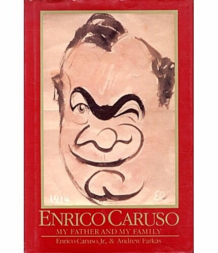 Enrico Caruso: My Father and My Family (Hardcover, 1st)