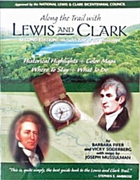 Along the Trail with Lewis and Clark (Paperback, Rev., 2nd Ed.)