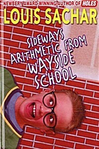 Sideways Arithmetic from Wayside School (Library Binding, Reprint)