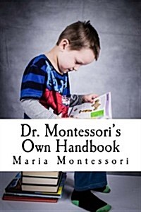 Dr. Montessoris Own Handbook (Paperback)