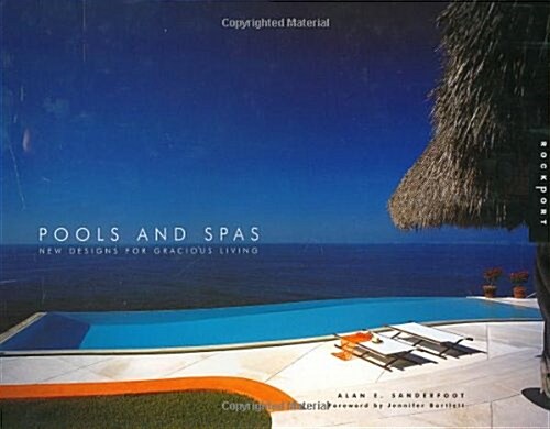 [중고] Pools and Spas: New Designs for Gracious Living (Interior Design and Architecture) (Hardcover)