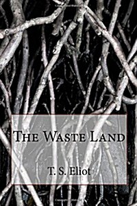 The Waste Land (Paperback)