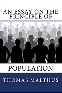 An Essay on the Principle of Population (Paperback)