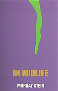 In Midlife: A Jungian Perspective (Paperback)