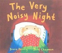 (The) very noisy night