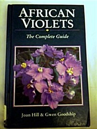 African Violets: The Complete Guide (Hardcover)