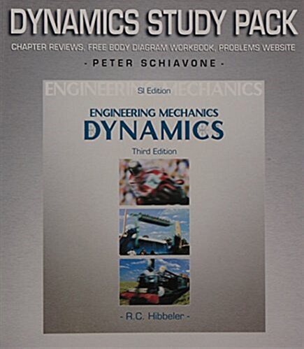 Engineering Mechanics: SI Edition Study Pack: Dynamics (Paperback, 3rd Revised edition)