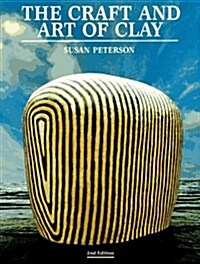 The Craft and Art of Clay (Paperback, 2)