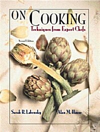 On Cooking, Volume 1: Techniques from Expert Chefs (2nd Edition) (Hardcover, 2nd)