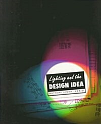 Lighting and the Design Idea (Paperback, 1)