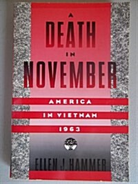 A Death in November: America in Vietnam, 1963 (Paperback)